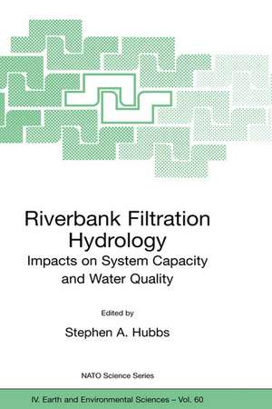 Riverbank Filtration Hydrology de Stephen A. Hubbs