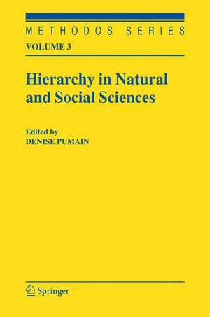 Hierarchy in Natural and Social Sciences de Denise Pumain