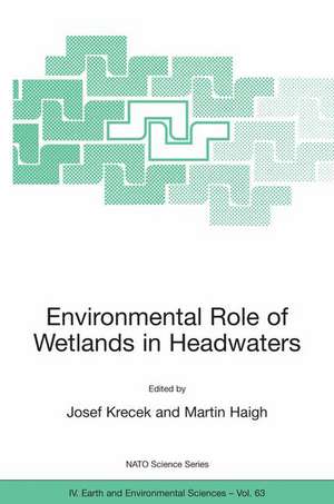 Environmental Role of Wetlands in Headwaters de Josef Krecek