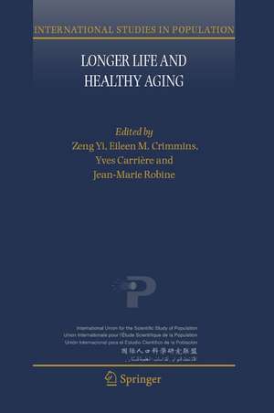 Longer Life and Healthy Aging de Yi Zeng