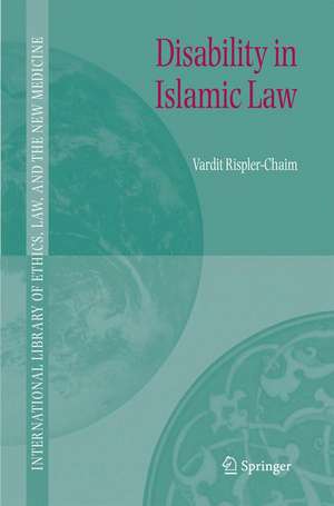 Disability in Islamic Law de Vardit Rispler-Chaim