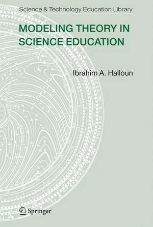 Modeling Theory in Science Education de Ibrahim A. Halloun