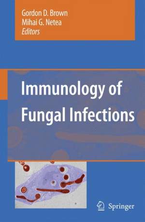 Immunology of Fungal Infections de Gordon D. Brown