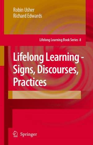 Lifelong Learning - Signs, Discourses, Practices de Robin Usher