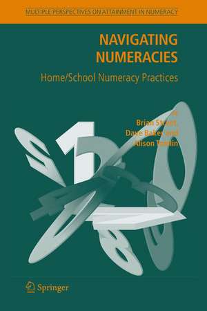 Navigating Numeracies: Home/School Numeracy Practices de Brian V. Street