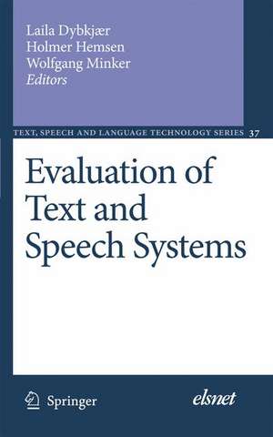 Evaluation of Text and Speech Systems de Laila Dybkjær