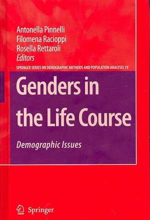 Genders in the Life Course: Demographic Issues de Antonella Pinnelli