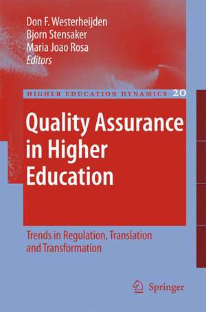 Quality Assurance in Higher Education: Trends in Regulation, Translation and Transformation de Don F. Westerheijden