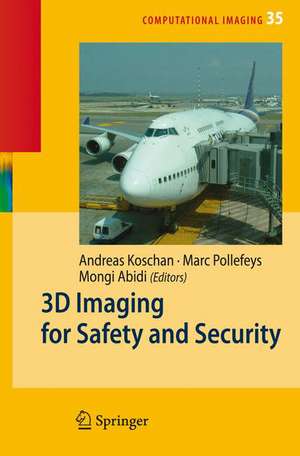 3D Imaging for Safety and Security de Andreas Koschan