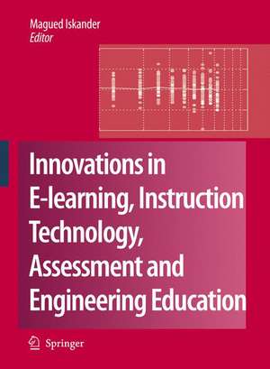 Innovations in E-learning, Instruction Technology, Assessment and Engineering Education de Magued Iskander