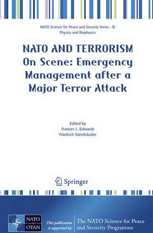 NATO And Terrorism: On Scene: New Challenges for First Responders and Civil Protection de Frances L. Edwards