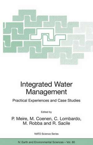 Integrated Water Management: Practical Experiences and Case Studies de P. Meire