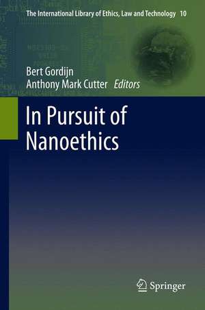 In Pursuit of Nanoethics de Bert Gordijn