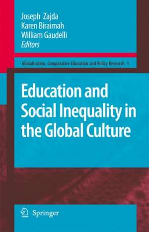 Education and Social Inequality in the Global Culture de Joseph Zajda