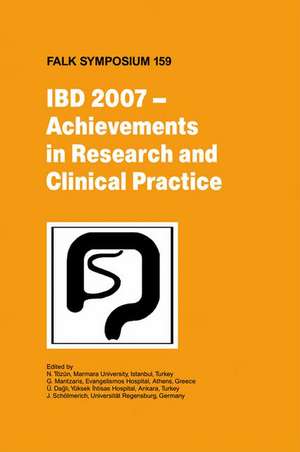 IBD 2007 - Achievements in Research and Clinical Practice de N. Tözün