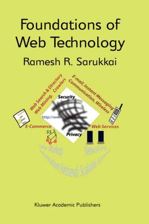 Foundations of Web Technology de Ramesh R. Sarukkai