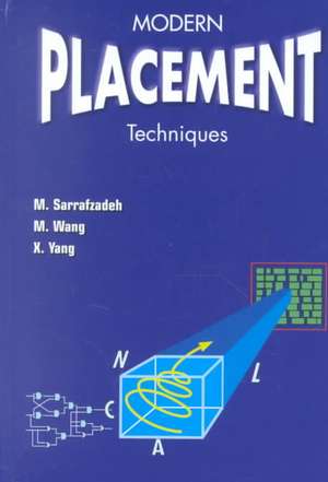 Modern Placement Techniques de Majid Sarrafzadeh