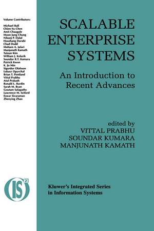 Scalable Enterprise Systems: An Introduction to Recent Advances de Vittal Prabhu