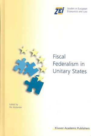 Fiscal Federalism in Unitary States de Per Molander