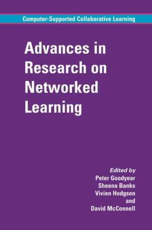 Advances in Research on Networked Learning de Peter M. Goodyear