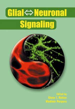 Glial ⇔ Neuronal Signaling de Glenn I. Hatton