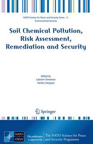 Soil Chemical Pollution, Risk Assessment, Remediation and Security de Vardan Sargsyan