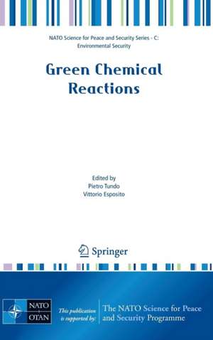 Green Chemical Reactions de Pietro Tundo