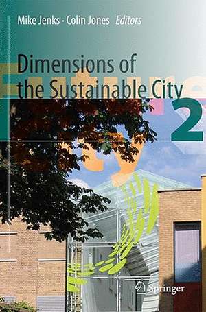 Dimensions of the Sustainable City de Mike Jenks