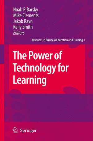 The Power of Technology for Learning de Noah P. Barsky