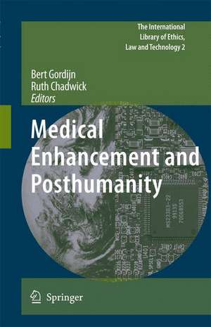 Medical Enhancement and Posthumanity de Bert Gordijn