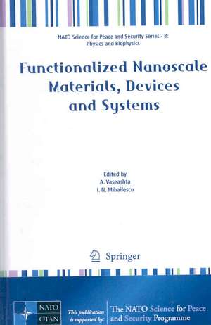 Functionalized Nanoscale Materials, Devices and Systems de Ashok K. Vaseashta