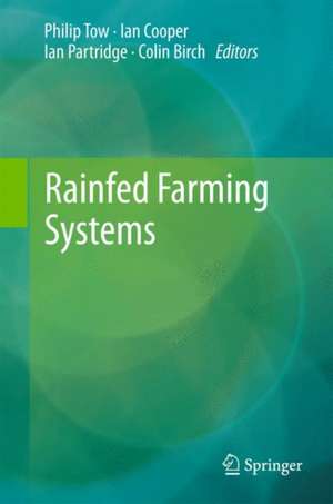 Rainfed Farming Systems de Philip Tow