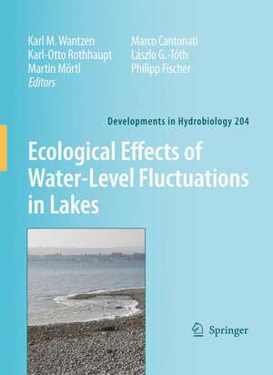 Ecological Effects of Water-level Fluctuations in Lakes de Karl M. Wantzen