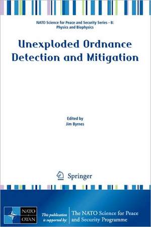 Unexploded Ordnance Detection and Mitigation de James Byrnes