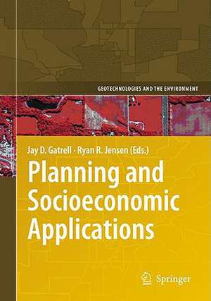 Planning and Socioeconomic Applications de Jay D. Gatrell