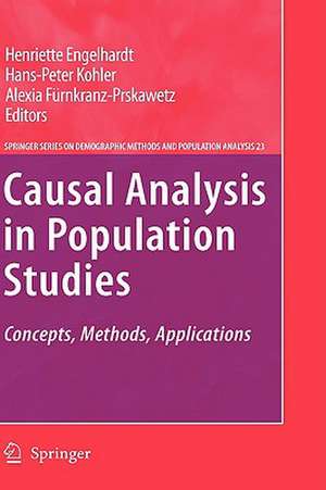 Causal Analysis in Population Studies: Concepts, Methods, Applications de Henriette Engelhardt