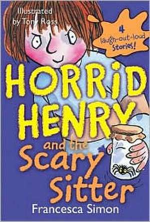 Horrid Henry and the Scary Sitter de Francesca Simon