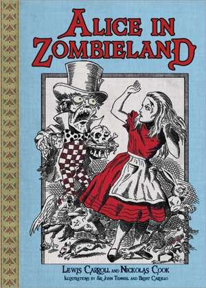 Alice in Zombieland de Oxford) Carroll, Lewis (Christ Church College