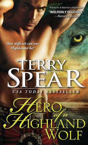 Hero of a Highland Wolf de Terry Spear