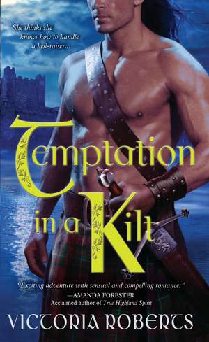 Temptation in a Kilt de Victoria Roberts