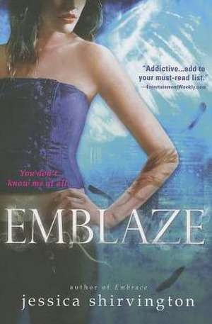 Emblaze de Jessica Shirvington