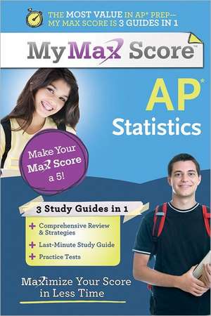 AP Statistics: Maximize Your Score in Less Time de Amanda Ross