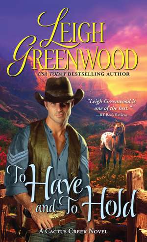 To Have and to Hold de Leigh Greenwood