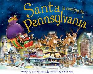 Santa Is Coming to Pennsylvania de STEVE SMALLMAN