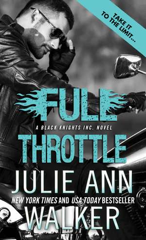 Full Throttle de Julie Ann Walker