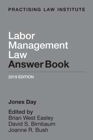 Labor Management Law Answer Book