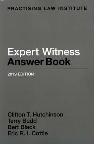 Expert Witness Answer Book de Clifton T. Hutchinson