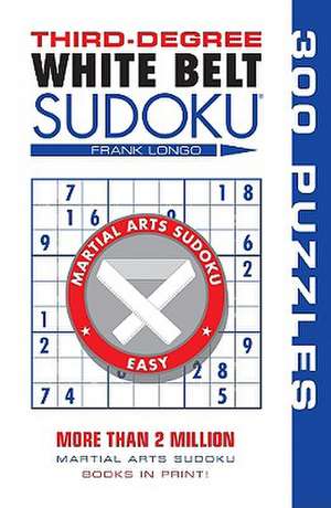 Third-Degree White Belt Sudoku de Frank Longo