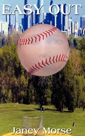 Easy Out de Janey Morse