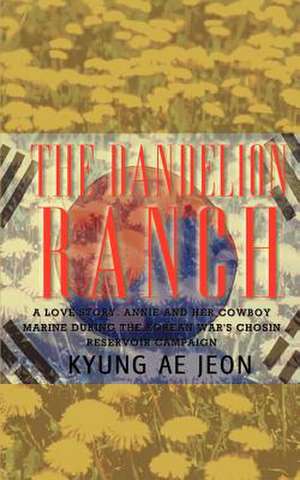 The Dandelion Ranch de Kyung Ae Jeon